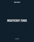 Cover: Inga Danysz - Insufficient Funds - Kerber Verlag
