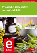 Cover: Pflanzliche Arzneimittel - was wirklich hilft - Avoxa - Mediengruppe Deutscher Apotheker