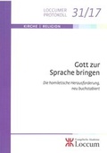 Cover: Gott zur Sprache bringen - Evangelische Akademie Loccum