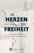 Cover: Im Herzen die Freiheit - Renovamen Verlag