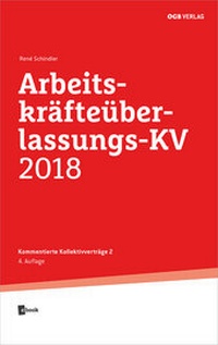 Abbildung von: Arbeitskräfteüberlassungs-KV 2018 - ÖGB Verlag