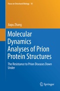 Cover: Molecular Dynamics Analyses of Prion Protein Structures - Springer