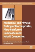 Cover: Mechanical and Physical Testing of Biocomposites, Fibre-Reinforced Composites and Hybrid Composites - Woodhead Publishing Ltd
