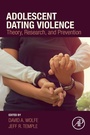 Cover: Adolescent Dating Violence - Academic Press