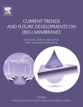 Cover: Current Trends and Future Developments on (Bio-) Membranes - Elsevier