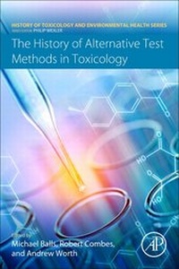 Enlarge image Cover: The History of Alternative Test Methods in Toxicology - Academic Press