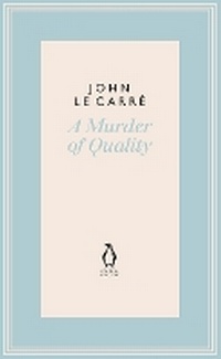 Enlarge image Cover: A Murder of Quality - Penguin Classics