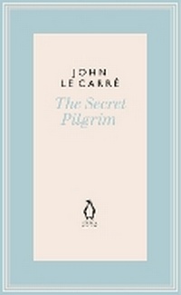 Enlarge image Cover: The Secret Pilgrim - Penguin Classics