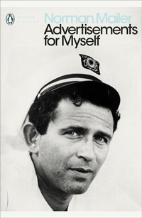 Enlarge image Cover: Advertisements for Myself - Penguin Classics