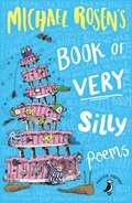 Cover: Michael Rosen's Book of Very Silly Poems - Puffin