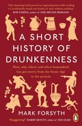 Cover: A Short History of Drunkenness - Penguin Books Ltd