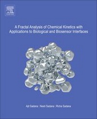 Enlarge image Cover: A Fractal Analysis of Chemical Kinetics with Applications to Biological and Biosensor Interfaces - Elsevier