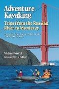 Cover: Adventure Kayaking: Russian River Monterey - Wilderness Press