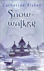Cover: Snow-walker - Greenwillow Books