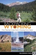 Cover: Backpacking Wyoming - Wilderness Press