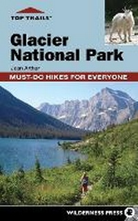 Abbildung von: Top Trails: Glacier National Park - Wilderness Press