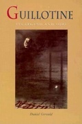 Cover: Guillotine - Blast Books,U.S.