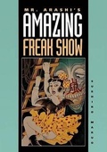 Cover: Mr. Arashi's Amazing Freak Show - Blast Books,U.S.