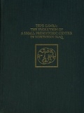 Cover: Tepe Gawra - The Evolution of a Small, Prehistoric Center in Northern Iraq - University of Pennsylvania Museum of Archaeology & Anthropology