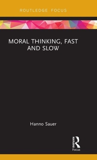 Enlarge image Cover: Moral Thinking, Fast and Slow - Routledge