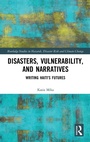 Cover: Disasters, Vulnerability, and Narratives - Routledge