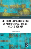 Cover: Cultural Representations of Feminicidio at the US-Mexico Border - Routledge