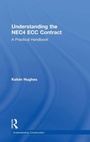 Cover: Understanding the NEC4 ECC Contract - Routledge