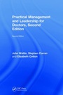 Cover: Practical Management and Leadership for Doctors - CRC Press