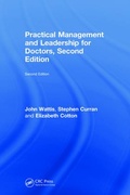 Cover: Practical Management and Leadership for Doctors - CRC Press