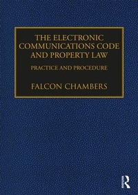 Abbildung von: The Electronic Communications Code and Property Law - Routledge