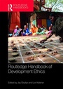 Cover: Routledge Handbook of Development Ethics - Routledge