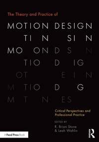 Abbildung von: The Theory and Practice of Motion Design - Routledge