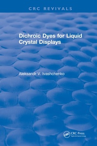 Abbildung von: Dichroic Dyes for Liquid Crystal Displays - CRC Press