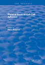 Cover: Physical Basis of Cell-Cell Adhesion - CRC Press