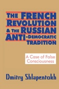 Cover: The French Revolution and the Russian Anti-Democratic Tradition - Routledge