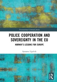 Abbildung von: Police Cooperation and Sovereignty in the EU - Routledge