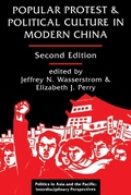 Cover: Popular Protest And Political Culture In Modern China - Routledge