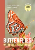 Cover: Butterflies of the Pacific Northwest - Timber Press