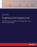 Cover: Through Bosnia and the Herzegovina on foot - Hansebooks
