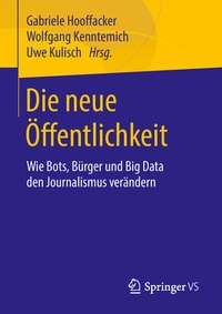 Abbildung von: Die neue Öffentlichkeit - Springer VS