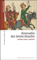 Cover: Konradin, der letzte Staufer - Pustet, F