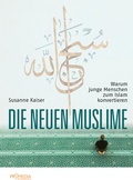 Cover: Die neuen Muslime - Promedia