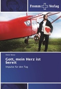 Cover: Gott, mein Herz ist bereit - Fromm Verlag