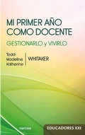 Cover: Mi primer a&ntilde;o como docente : c&oacute;mo vivirlo y gestionarlo - Narcea, S.A. de Ediciones