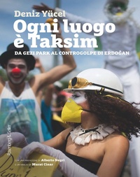Abbildung von: Ogni luogo è Taksim. Da Gezi Park al controgolpe di Erdogan - Orizzonti geopolitici;Rosenberg & Sellier