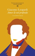 Cover: Amor l&agrave; nel profondo - Poesie per giovani innamorati;Salani