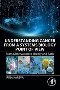 Cover: Understanding Cancer from a Systems Biology Point of View - Academic Press