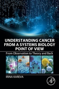 Enlarge image Cover: Understanding Cancer from a Systems Biology Point of View - Academic Press