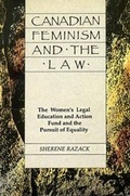 Cover: Canadian Feminism and the Law - Sumach Press