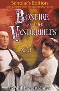 Cover: Bonfire of the Vanderbilts: Scholar's Edition - LaPuerta Books and Media